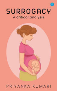 Surrogacy laws - A critical analysis. - 2867117654