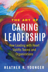 Art of Caring Leadership - 2878627801