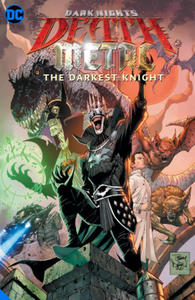 Dark Nights: Death Metal: The Darkest Knight - 2861866453