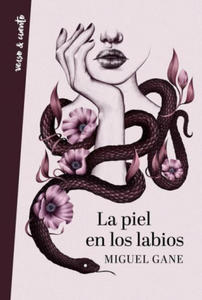 La Piel En Los Labios / My Skin on Your Lips - 2861874919