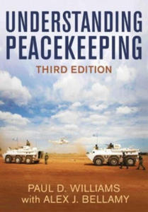 Understanding Peacekeeping, Third Edition - 2861870547