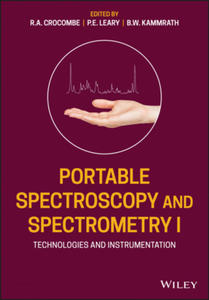 Portable Spectroscopy and Spectrometry 1 - Technologies and Instrumentation - 2864705333