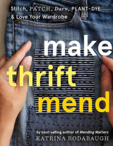 Make Thrift Mend - 2863642145