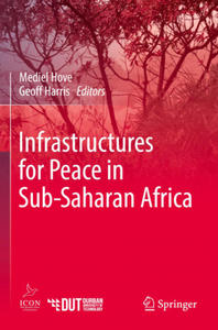 Infrastructures for Peace in Sub-Saharan Africa - 2867122037