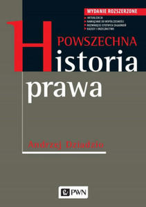 Powszechna historia prawa. Wydanie rozszerzone - 2877399910