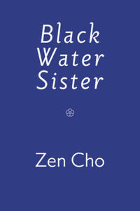 Black Water Sister - 2877776541