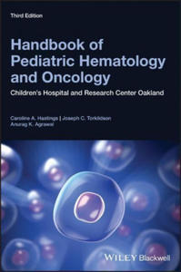 Handbook of Pediatric Hematology and Oncology - Children's Hospital and Research Center Oakland, 3rd Edition - 2862013361