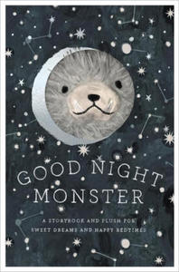 Good Night Monster Gift Set: A Storybook and Plush for Sweet Dreams and Happy Bedtimes [With Plush] - 2877625811