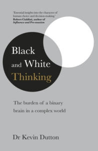 Black and White Thinking - 2867168452