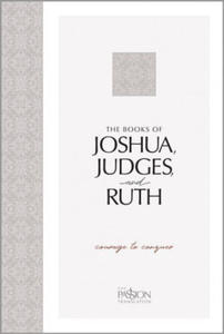 The Books of Joshua, Judges, and Ruth: Courage to Conquer - 2877294421