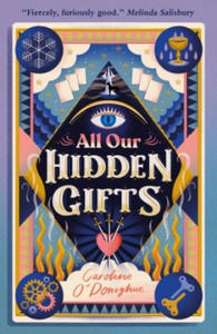 All Our Hidden Gifts - 2861956027