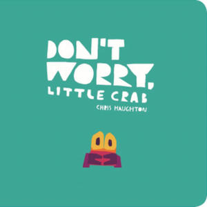 Don't Worry, Little Crab - 2861964624