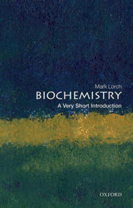 Biochemistry: A Very Short Introduction - 2868547675