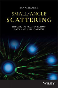 Small-Angle Scattering - Theory, Instrumentation, Data and Applications - 2868824012