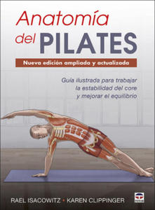 Anatoma del Pilates. Nueva edicin ampliada y actualizada - 2871140092