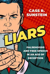 Sunstein,Cass (Robert Walmsley University Professor,Robert Walmsley University Professor,Harvard Law School) - Liars - 2861860476