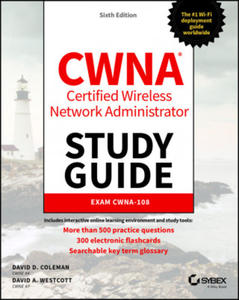 CWNA - Certified Wireless Network Administrator Study Guide - Exam CWNA-108, 6th Edition - 2863022521