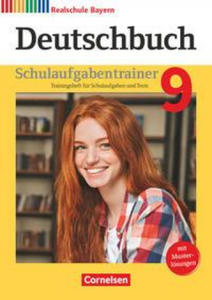 Deutschbuch 9. Jahrgangsstufe - Realschule Bayern - Schulaufgabentrainer mit Lsungen - 2878627768