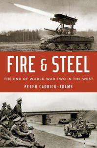 Fire and Steel: The End of World War Two in the West - 2869556424