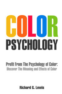 Color Psychology: Profit From The Psychology of Color - 2871136189