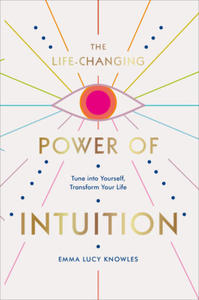Life-Changing Power of Intuition - 2873898469