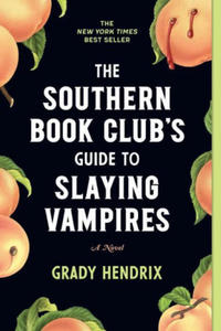 Southern Book Club's Guide to Slaying Vampires - 2866213254