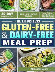 Effortless Gluten-Free & Dairy-Free Meal Prep - 2867129837