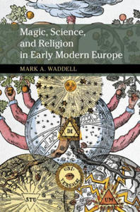 Magic, Science, and Religion in Early Modern Europe - 2862230479