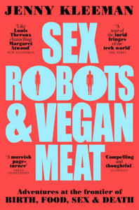 Sex Robots & Vegan Meat - 2867392890