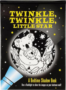 Twinkle, Twinkle Little Star Bedtime Shadow Book - 2877488599