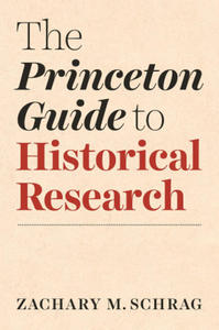 The Princeton Guide to Historical Research - 2872201769