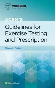 ACSM's Guidelines for Exercise Testing and Prescription - 2872890894