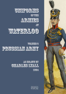 Uniforms of the Armies at Waterloo - 2878617515