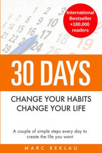30 Days - Change your habits, Change your life - 2862136798