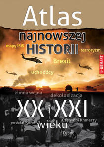 Atlas najnowszej historii XX i XXI wieku - 2861894148