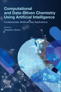 Computational and Data-Driven Chemistry Using Artificial Intelligence - 2874077045