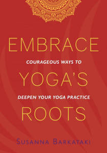 Embrace Yoga's Roots - 2861955993