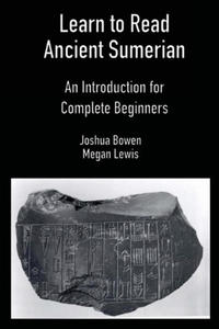 Learn to Read Ancient Sumerian - 2867140680