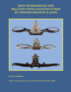 Iron Spokeshaves and Related Tools Manufactured by Edward Preston & Sons - 2867767379