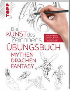 Die Kunst des Zeichnens - Mythen, Drachen, Fantasy bungsbuch - 2878167680