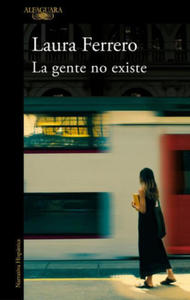 La Gente No Existe / People Don't Exist - 2863091735