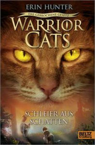 Warrior Cats 7/03 - Das gebrochene Gesetz - Schleier aus Schatten - 2866215424