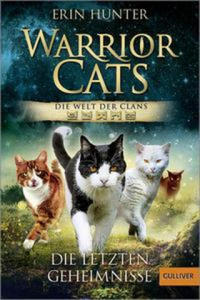 Warrior Cats - Die Welt der Clans. Die letzten Geheimnisse - 2873895854