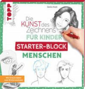 Die Kunst des Zeichnens fr Kinder Starter-Block - Menschen - 2876537690