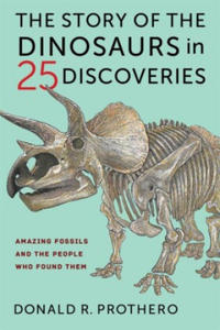 Story of the Dinosaurs in 25 Discoveries - 2865194397