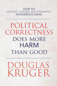 Political Correctness Does More Harm Than Good - 2878624557