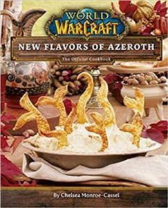 World of Warcraft: New Flavors of Azeroth - The Official Cookbook - 2861851598