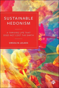 Sustainable Hedonism - 2871166267