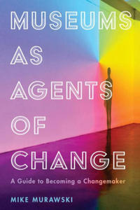 Museums as Agents of Change - 2877950107