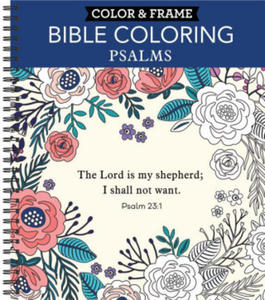 Color & Frame - Bible Coloring: Psalms (Adult Coloring Book) - 2878166696